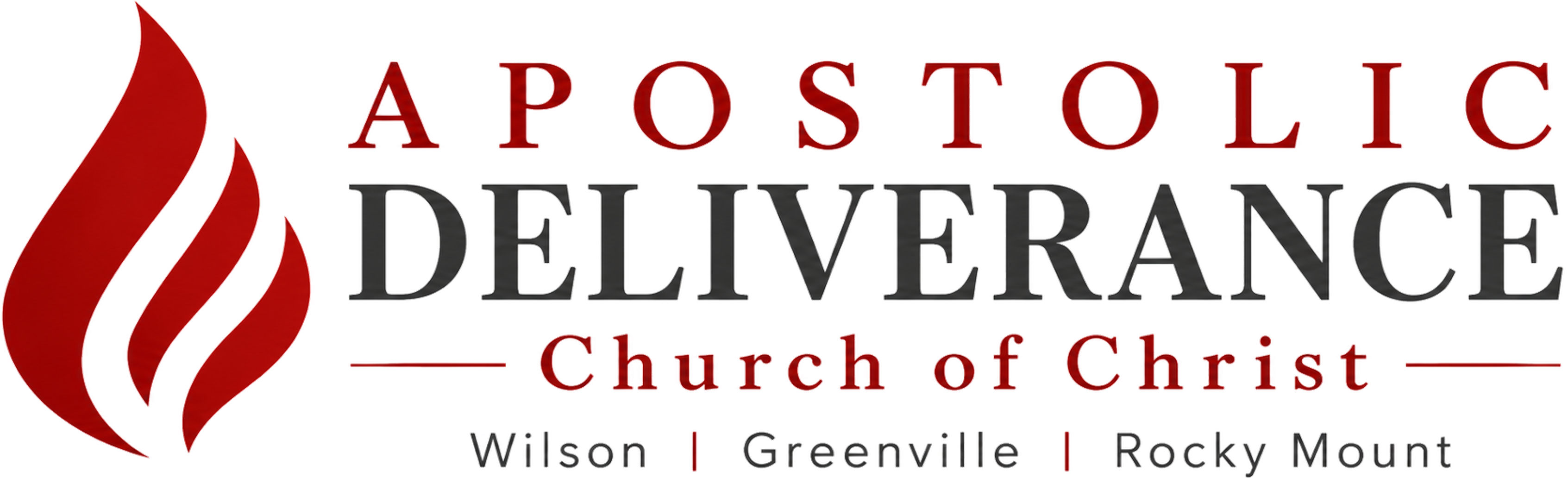 Apostolic Deliverance Church of Christ — Wilson, Greenville, Rocky Mount